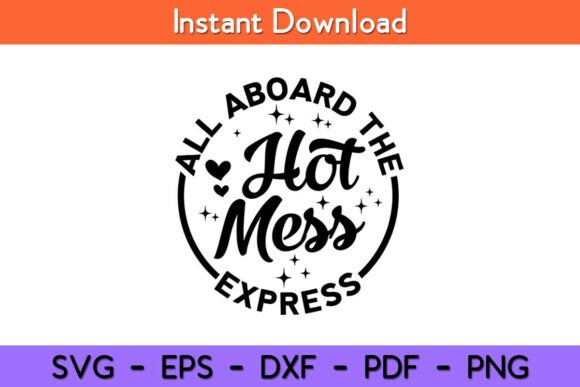 Download All Aboard the Hot Mess Express - Express Collection